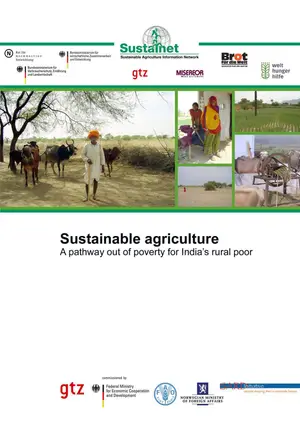 Cover of Sustainable Agriculture: A pathway out of poverty for India's Rural Poor